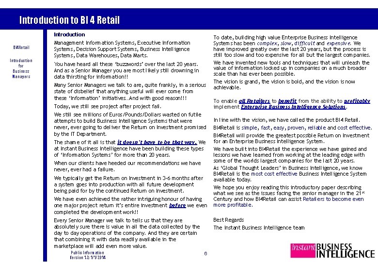 Introduction to BI 4 Retail Introduction BI 4 Retail Introduction for Business Managers Management