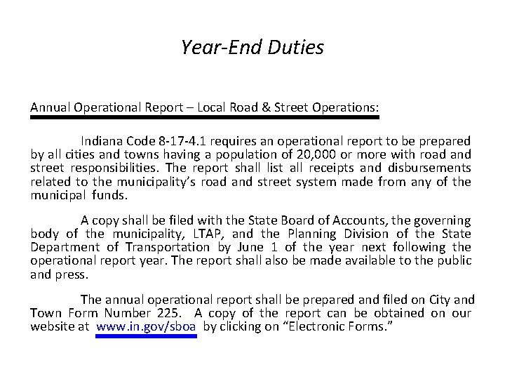 Year-End Duties Annual Operational Report – Local Road & Street Operations: Indiana Code 8