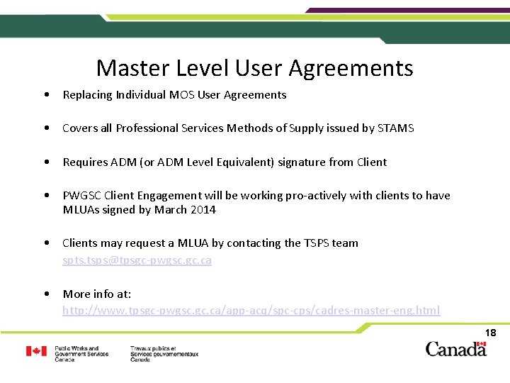 Master Level User Agreements • Replacing Individual MOS User Agreements • Covers all Professional