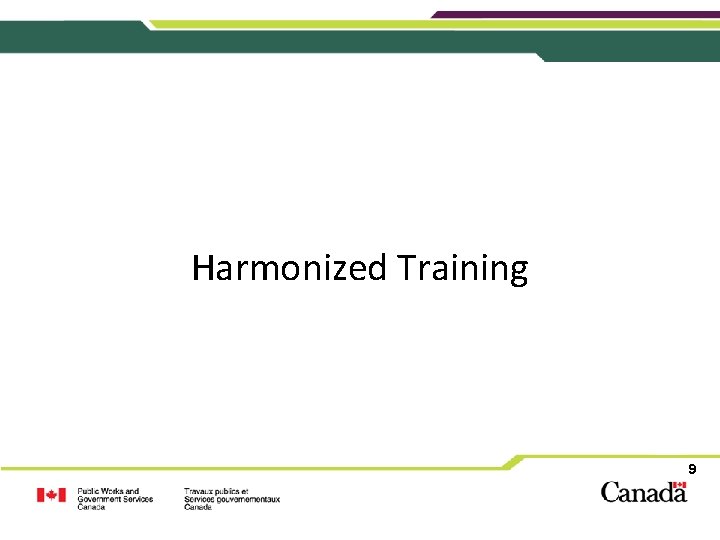 Harmonized Training 9 