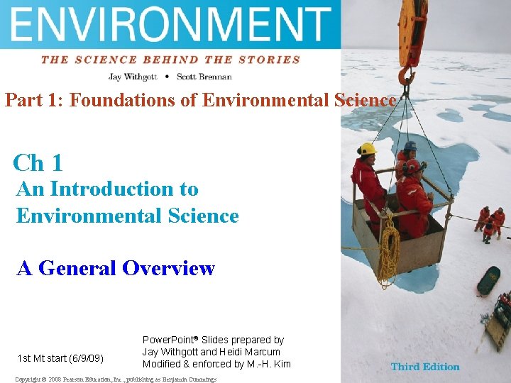 Part 1: Foundations of Environmental Science Ch 3 Ch 1 An Introduction to Chapter