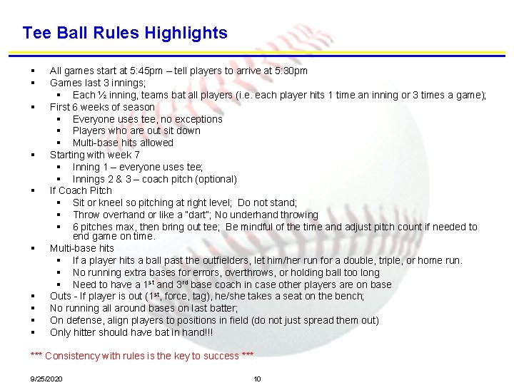 Tee Ball Rules Highlights § § § § § All games start at 5:
