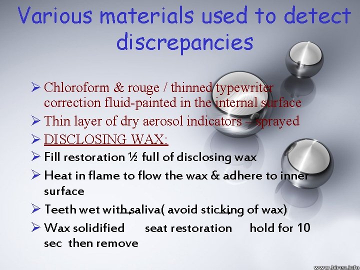 Various materials used to detect discrepancies Ø Chloroform & rouge / thinned typewriter correction