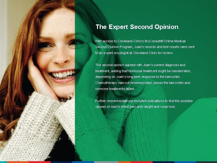 The Expert Second Opinion With access to Cleveland Clinic’s My. Consult® Online Medical Second