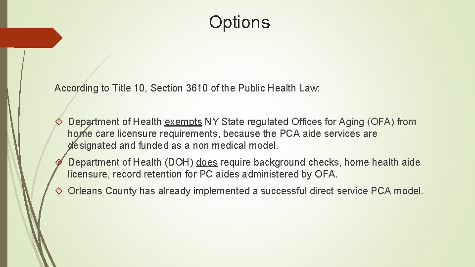 Options According to Title 10, Section 3610 of the Public Health Law: Department of