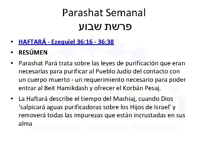Parashat Semanal שבוע פרשת • HAFTARÁ - Ezequiel 36: 16 - 36: 38 •