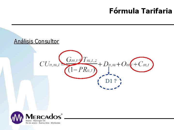 Fórmula Tarifaria Análisis Consultor D 1 ? 