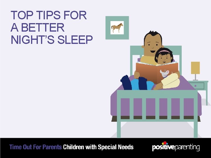 TOP TIPS FOR A BETTER NIGHT’S SLEEP 