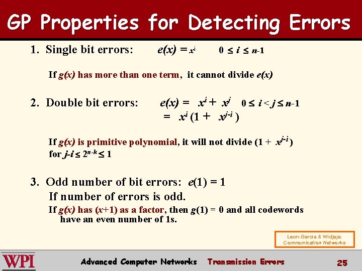 GP Properties for Detecting Errors 1. Single bit errors: e(x) = xi 0 i