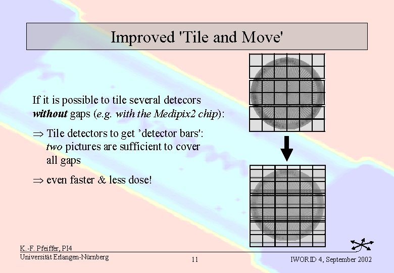 Improved 'Tile and Move' If it is possible to tile several detecors without gaps