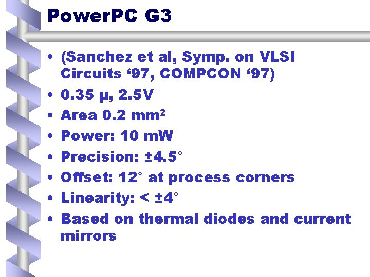 Power. PC G 3 • (Sanchez et al, Symp. on VLSI Circuits ‘ 97,