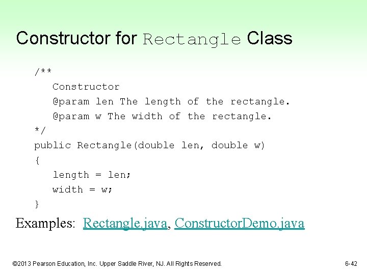 Constructor for Rectangle Class /** Constructor @param len The length of the rectangle. @param