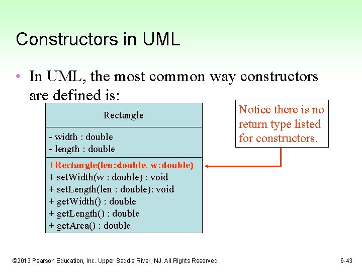 Constructors in UML • In UML, the most common way constructors are defined is: