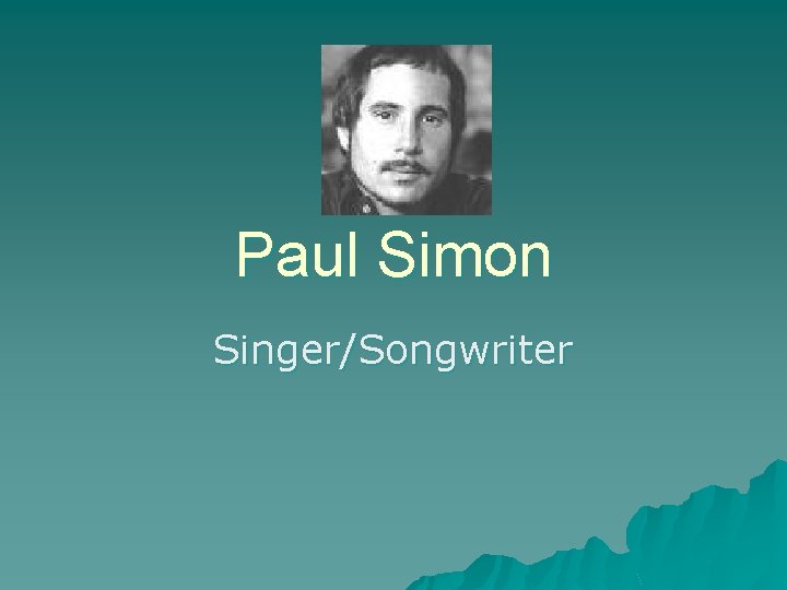 Paul Simon Singer/Songwriter 