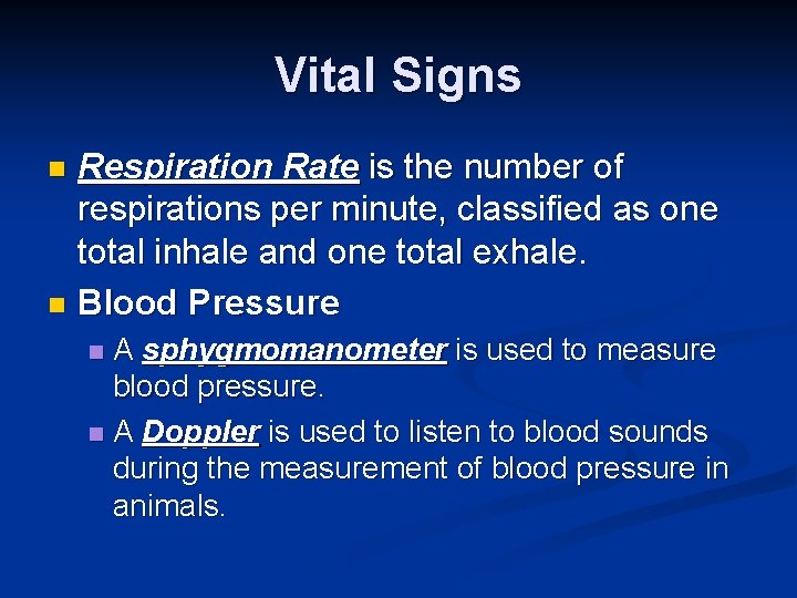 Vital Signs Respiration Rate is the number of respirations per minute, classified as one