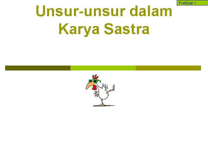 Unsur-unsur dalam Karya Sastra Pratitisari 1 