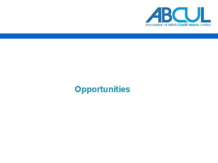 Opportunities 