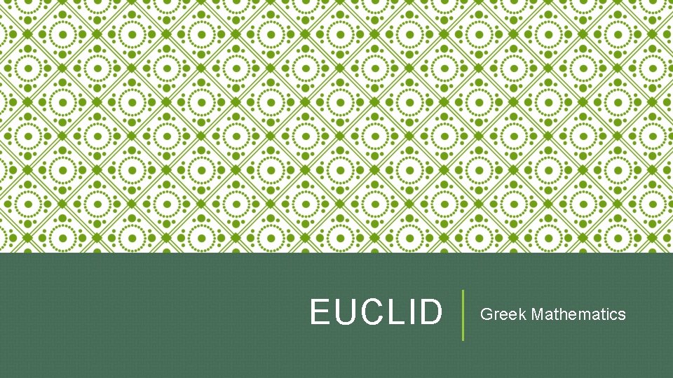 EUCLID Greek Mathematics 