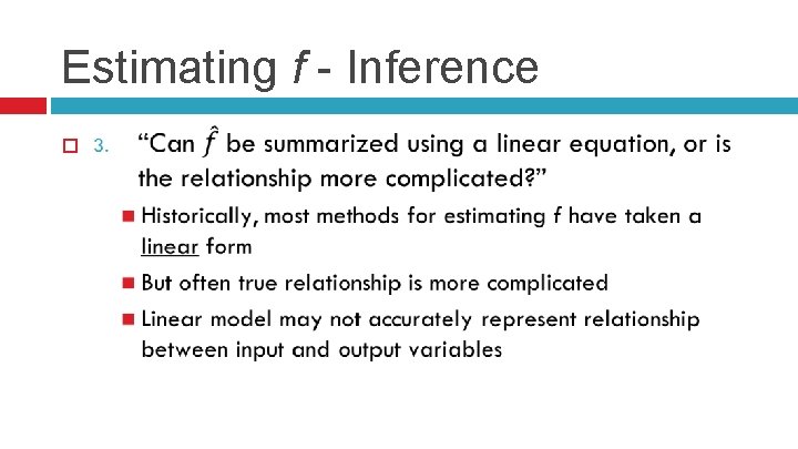 Estimating f - Inference 