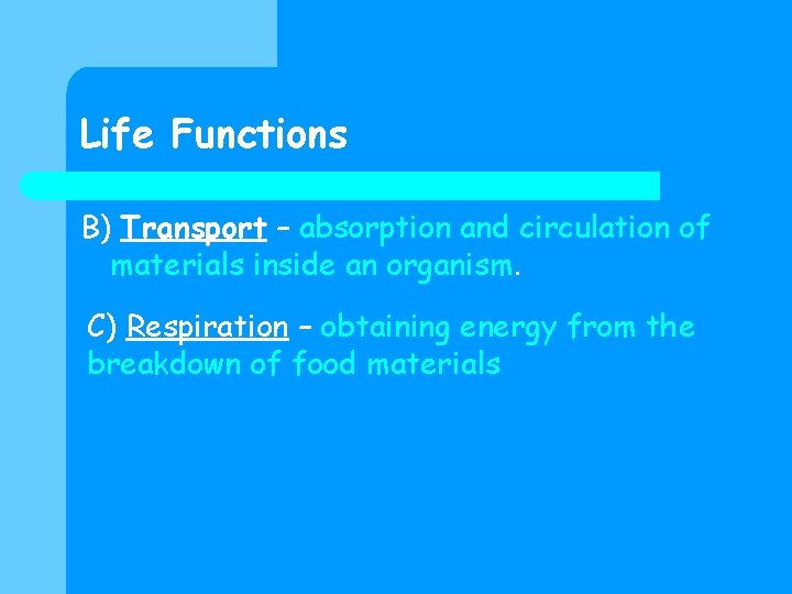 CONCEPT OF LIFE Questions to think about l