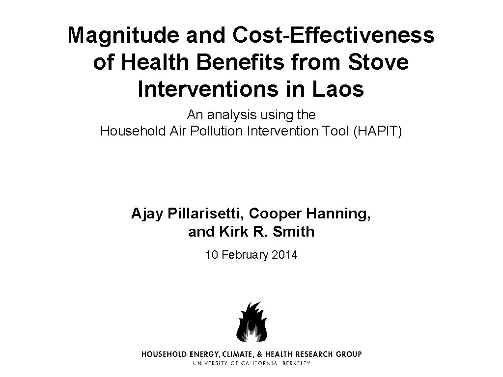 Magnitude and Cost-Effectiveness of Health Benefits from Stove Interventions in Laos An analysis using
