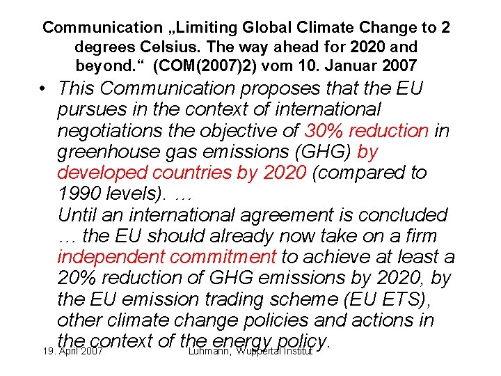 Communication „Limiting Global Climate Change to 2 degrees Celsius. The way ahead for 2020