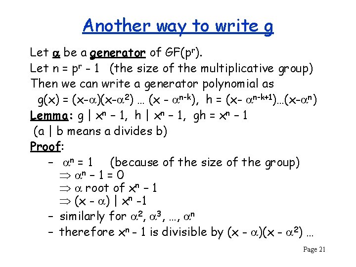 Another way to write g Let a be a generator of GF(pr). Let n