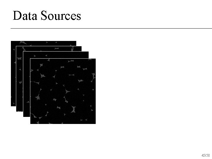 Data Sources 45/58 