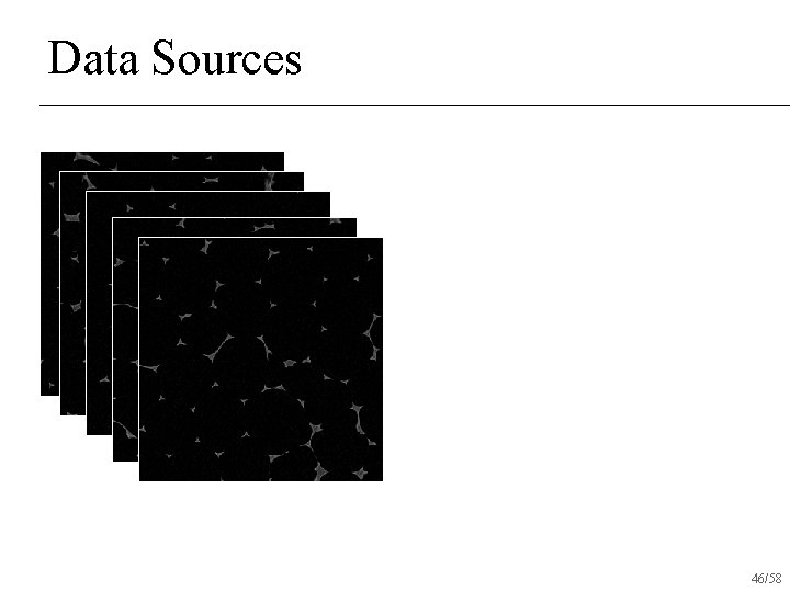 Data Sources 46/58 