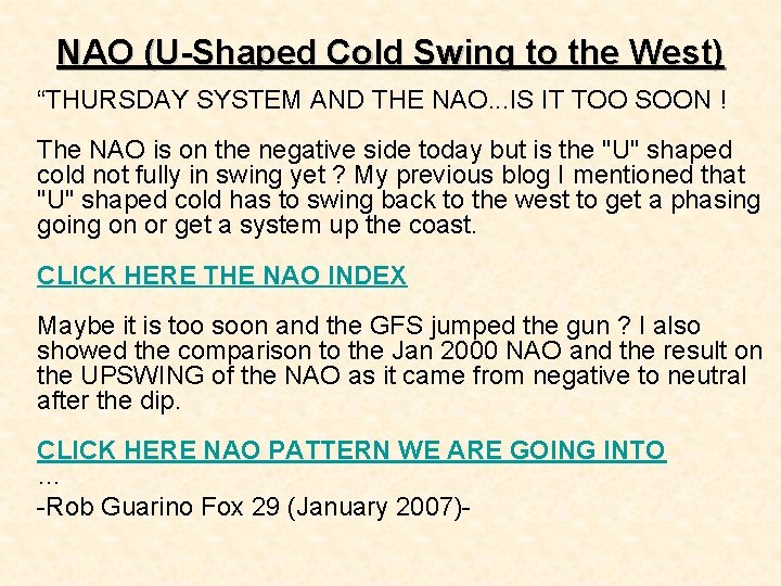 NAO (U-Shaped Cold Swing to the West) “THURSDAY SYSTEM AND THE NAO. . .