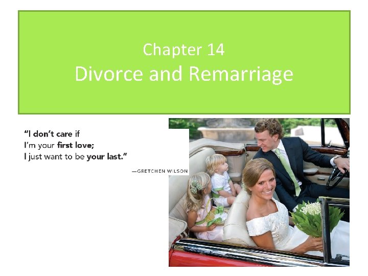 Chapter 14 Divorce and Remarriage 