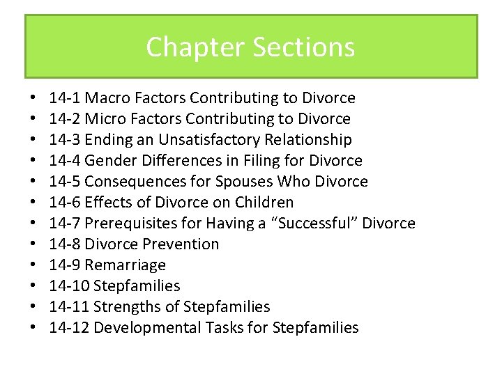 Chapter Sections • • • 14 -1 Macro Factors Contributing to Divorce 14 -2