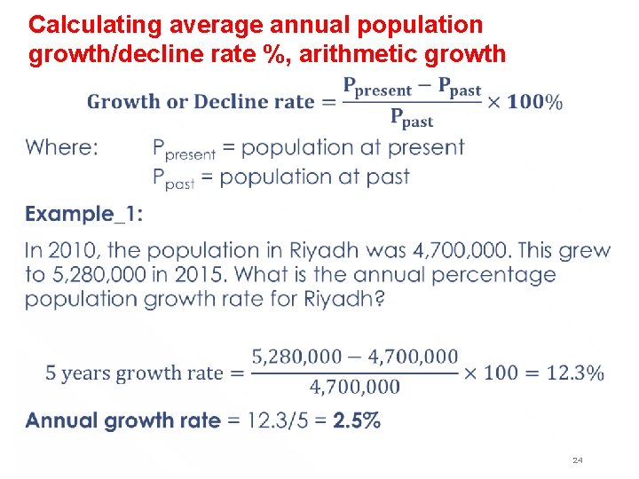 Calculating average annual population growth/decline rate %, arithmetic growth • 24 
