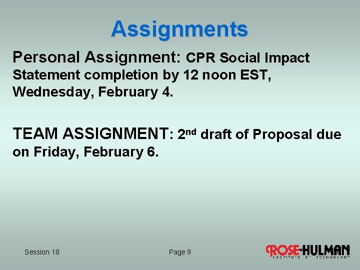 Assignments Personal Assignment: CPR Social Impact Statement completion by 12 noon EST, Wednesday, February