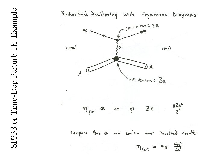 SP 333 or Time-Dep Perturb Th Example 