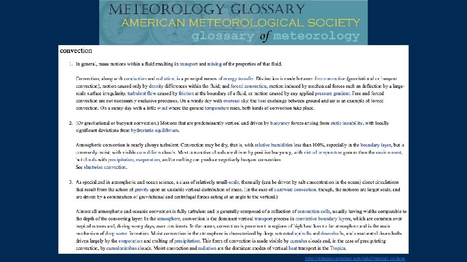 http: //glossary. ametsoc. org/wiki/Tropical_cyclone 