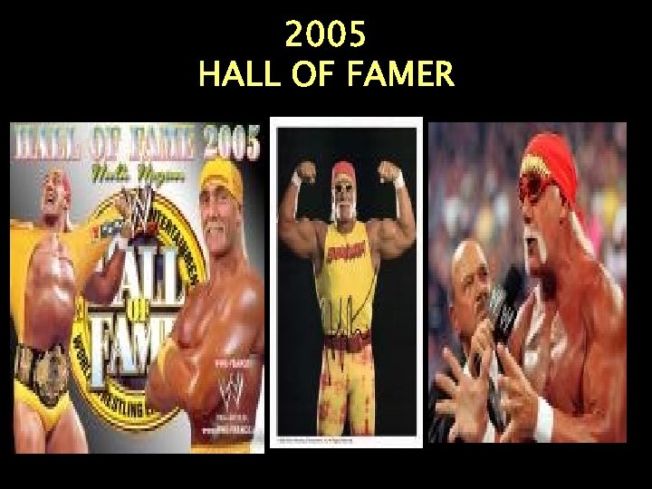 2005 HALL OF FAMER 