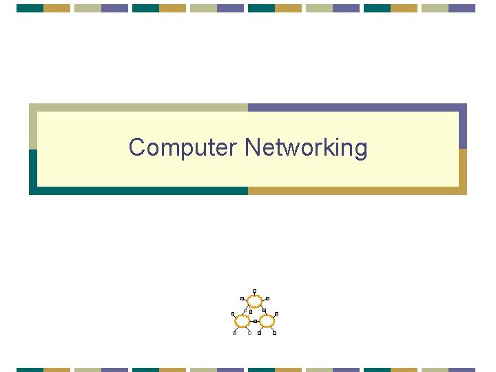 Computer Networking 