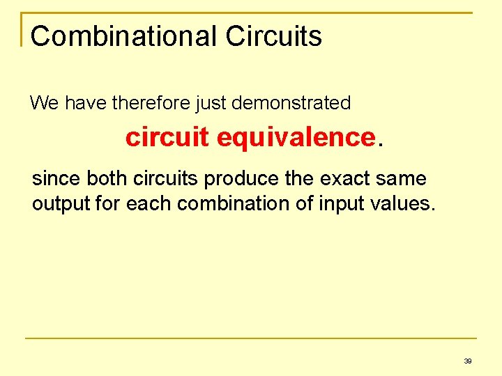 Chapter 4 Gates and Circuits Layers of a