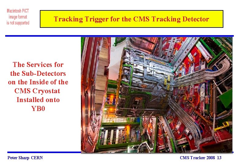 Tracking Trigger for the CMS Tracking Detector The Services for the Sub-Detectors on the