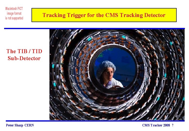 Tracking Trigger for the CMS Tracking Detector The TIB / TID Sub-Detector Peter Sharp