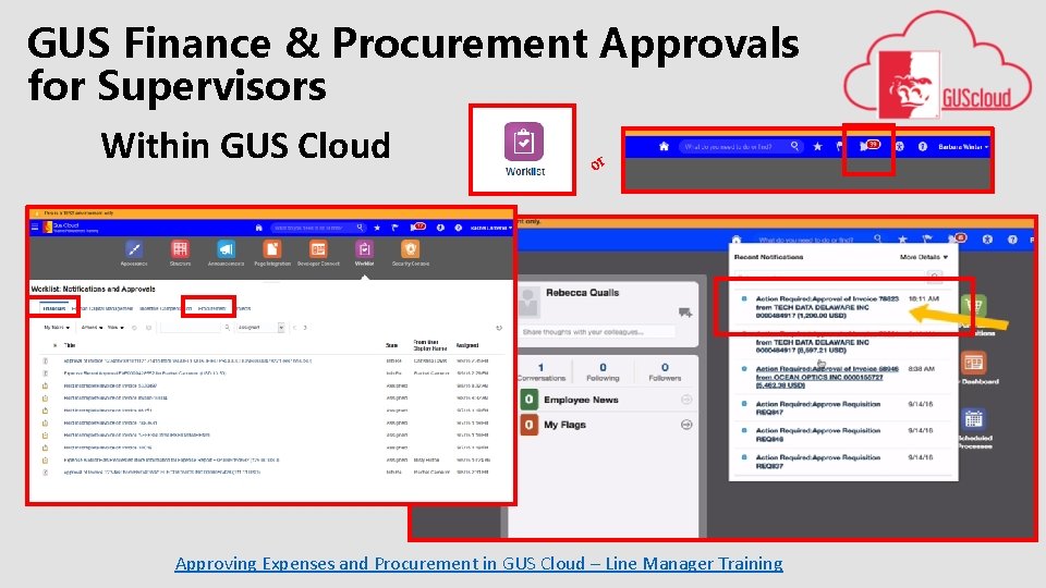 GUS Finance & Procurement Approvals for Supervisors Within GUS Cloud or Approving Expenses and