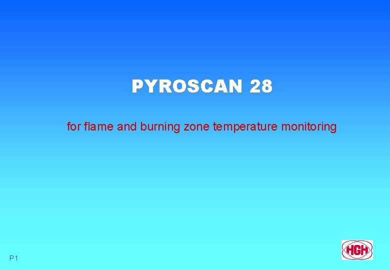 PYROSCAN 28 for flame and burning zone temperature monitoring P 1 