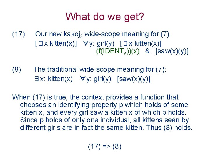 What do we get? (17) Our new kakoj 2 wide-scope meaning for (7): [∃x