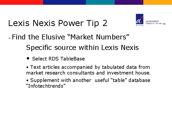 Lexis Nexis Power Tip 2 - Find the Elusive “Market Numbers” Specific source within