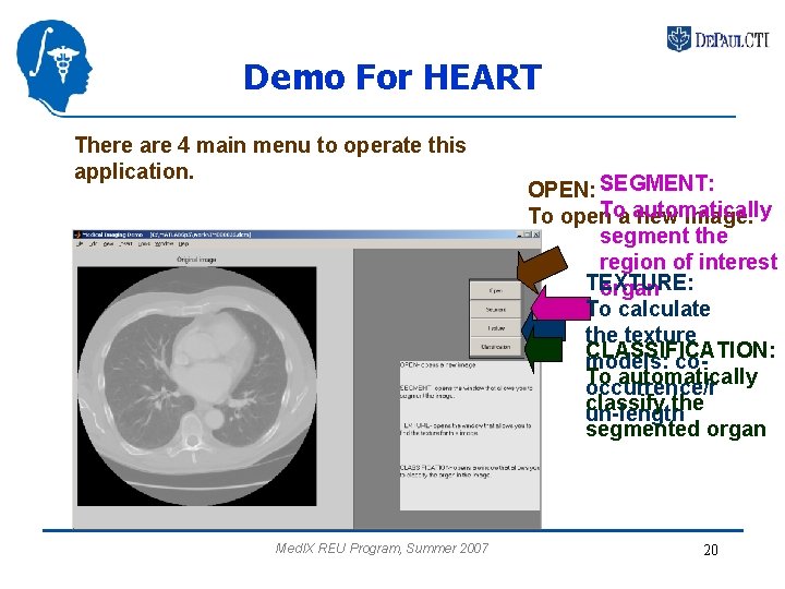Demo For HEART There are 4 main menu to operate this application. Med. IX