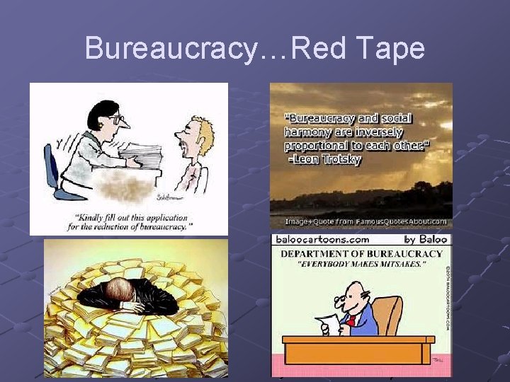 Bureaucracy…Red Tape 