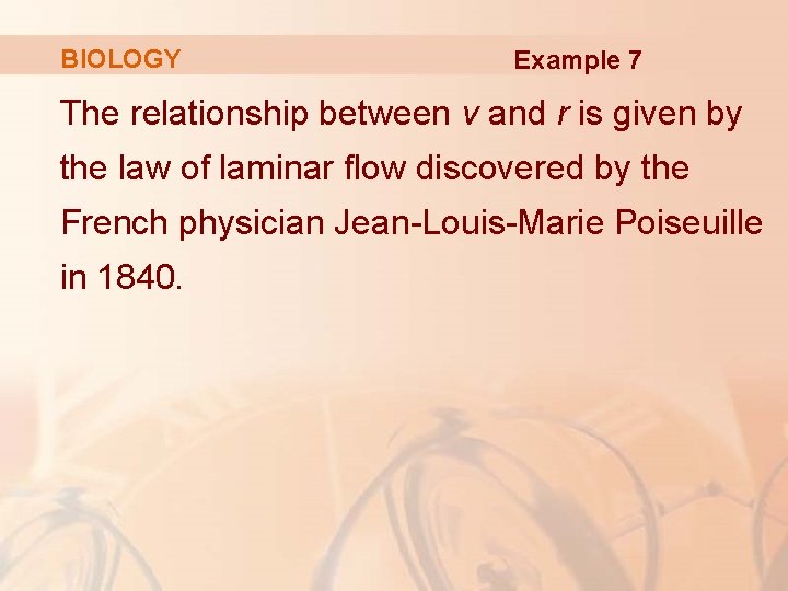 BIOLOGY Example 7 The relationship between v and r is given by the law