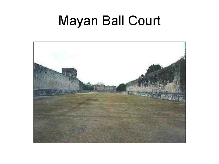 Mayan Ball Court 