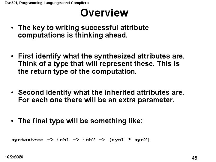 Cse 321, Programming Languages and Compilers Overview • The key to writing successful attribute Cse 321, Programming Languages and Compilers Overview • The key to writing successful attribute